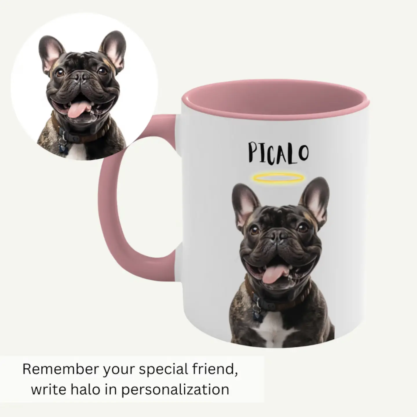 Custom pink mug with a halo above a French Bulldog named PICCALO.