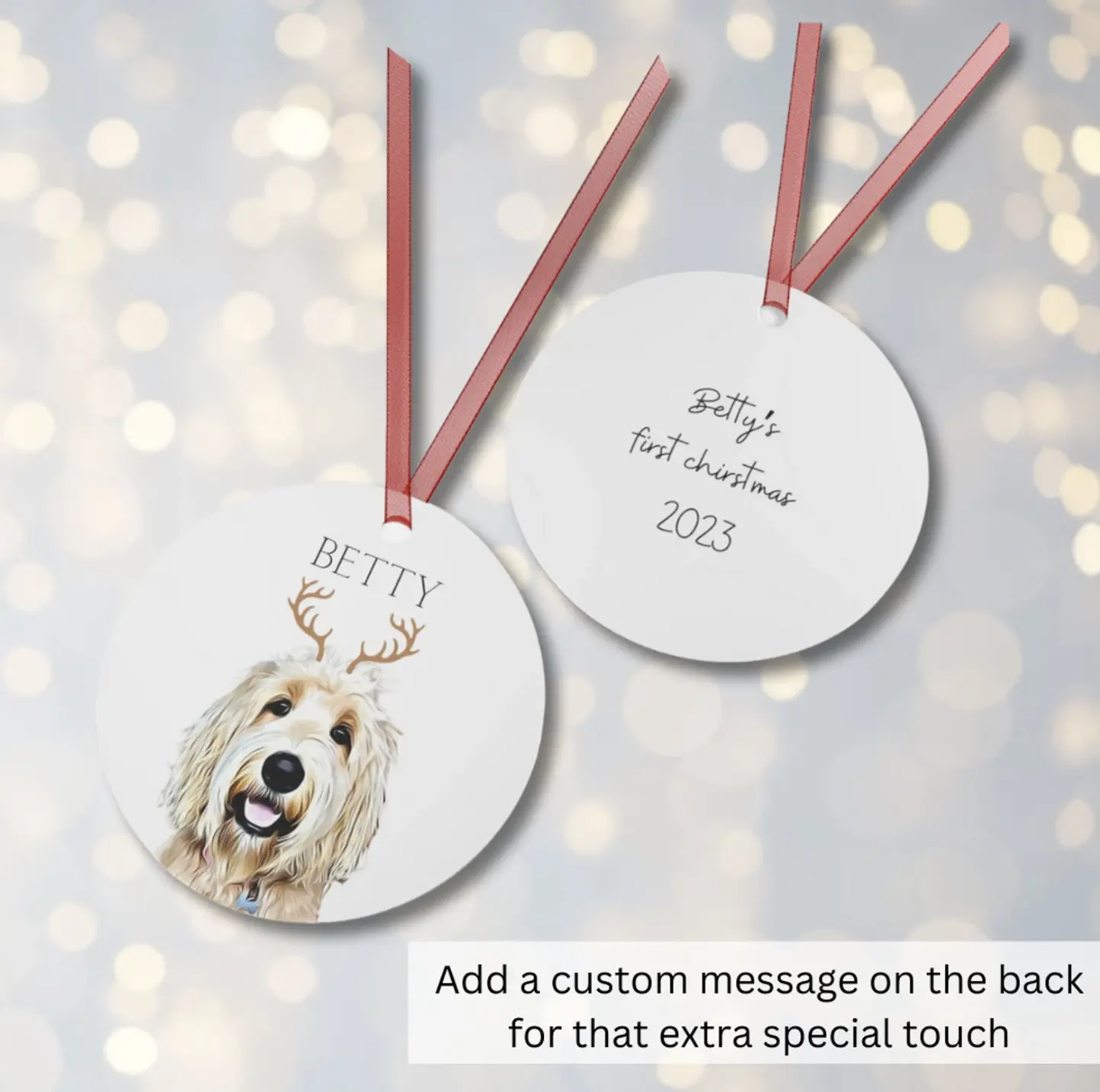 Custom Christmas ornament featuring a dog named Betty with reindeer antlers and a personalized message on the back